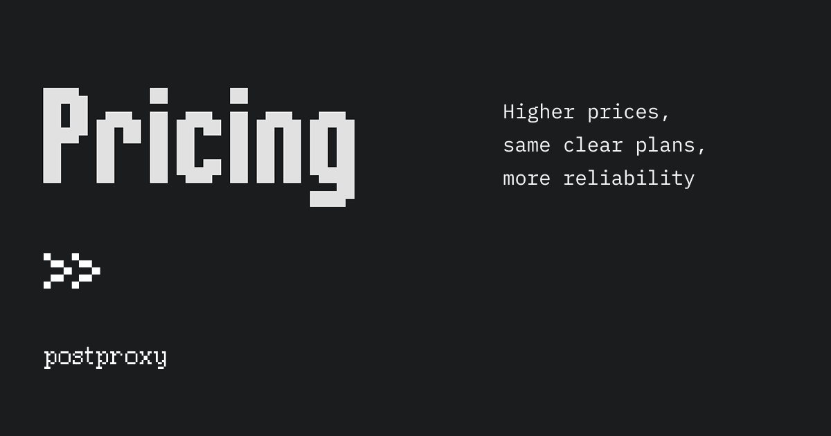 New Postproxy pricing, and why