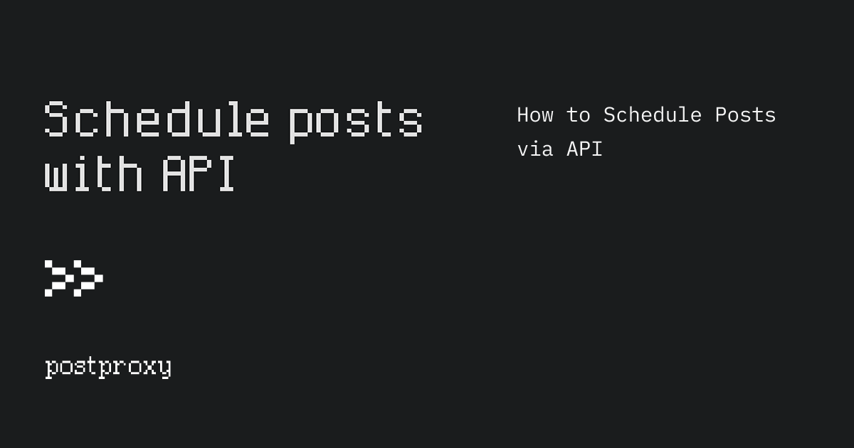 How to Schedule Posts via API
